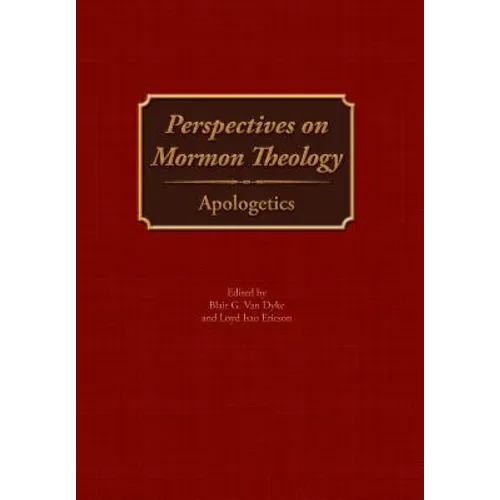 Perspectives on Mormon Theology: Apologetics - Hardcover - Tree of Life
