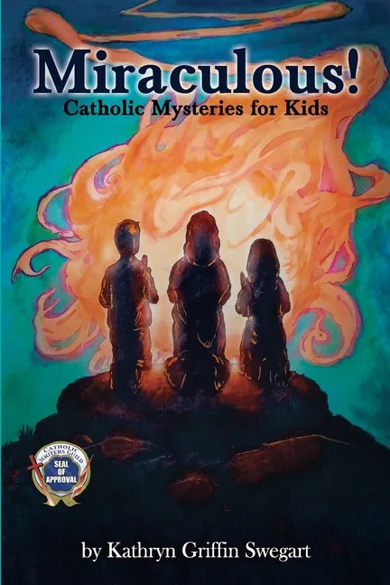 Miraculous!: Catholic Mysteries for Kids - Paperback - Tree of Life