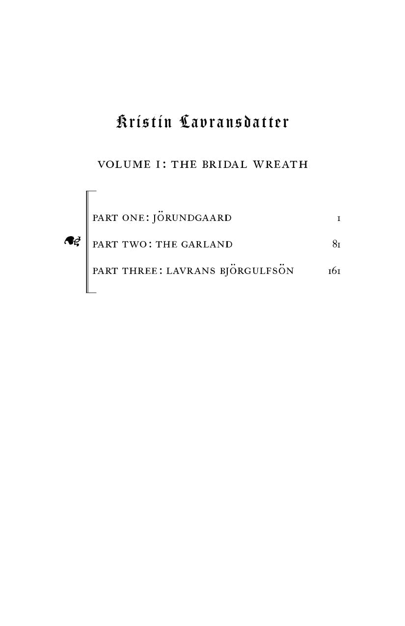Kristin Lavransdatter: The Bridal Wreath (Volume I)
