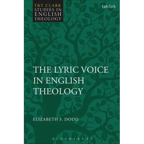 The Lyric Voice in English Theology - Hardcover - Tree of Life