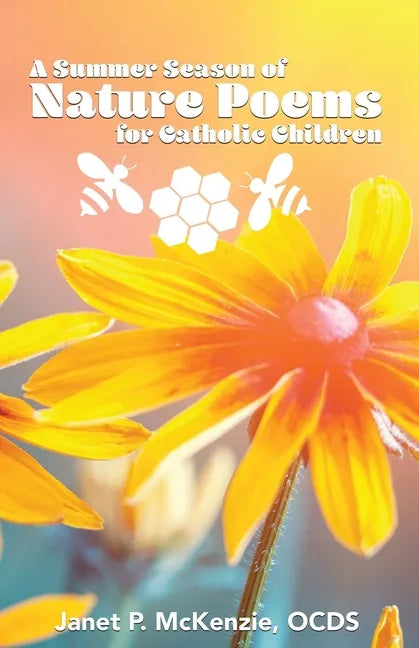 A Summer Season of Nature Poems for Catholic Children - Paperback - Tree of Life