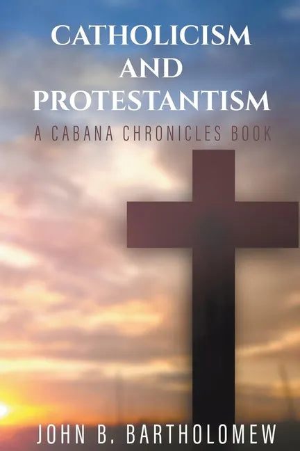 Catholicism and Protestantism - Paperback - Tree of Life