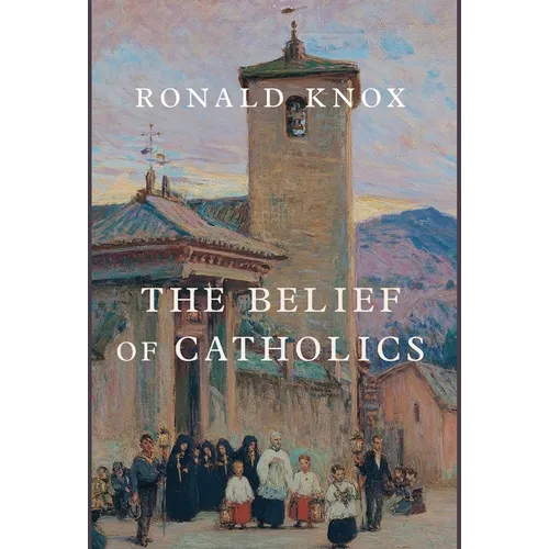 The Belief of Catholics - Hardcover - Tree of Life