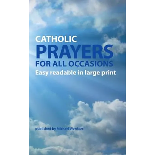 Catholic Prayers for all occasions: Easy readable in large print - Paperback - Tree of Life