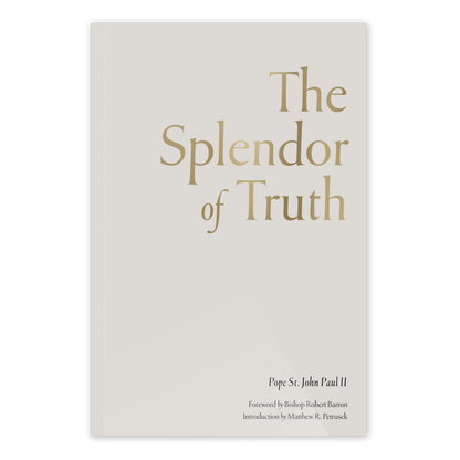 https://cdn.shopify.com/s/files/1/0005/3195/5769/files/2410_The-Splendor-of-Truth_Shopify-FRONT.png?v=1729020759