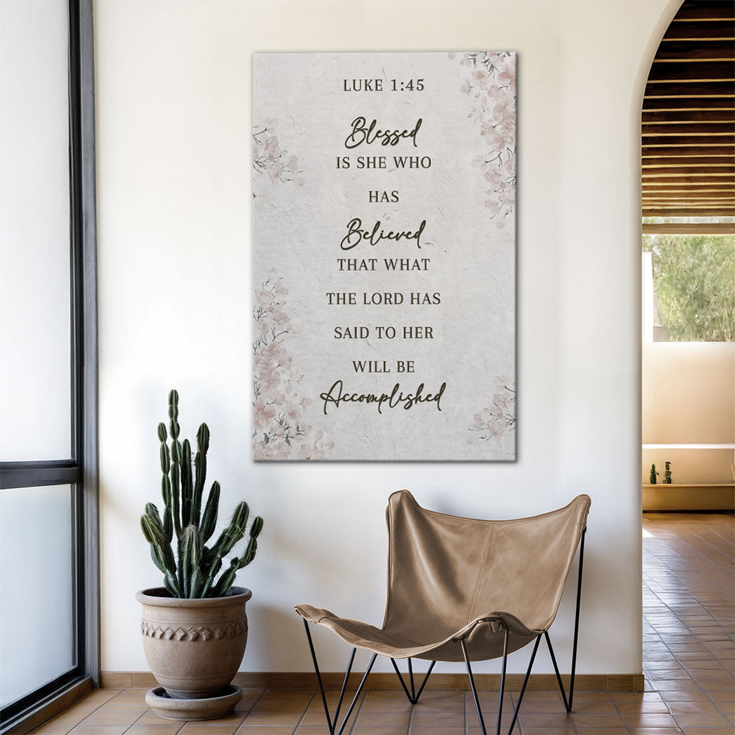 Blessed Is She Who Has Believed - Luke 1:45 Faith Wall Art III - Tree of Life
