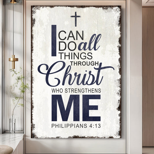 Philippians 4:13 - I Can Do All Things Through Christ Faith Sign II - Tree of Life
