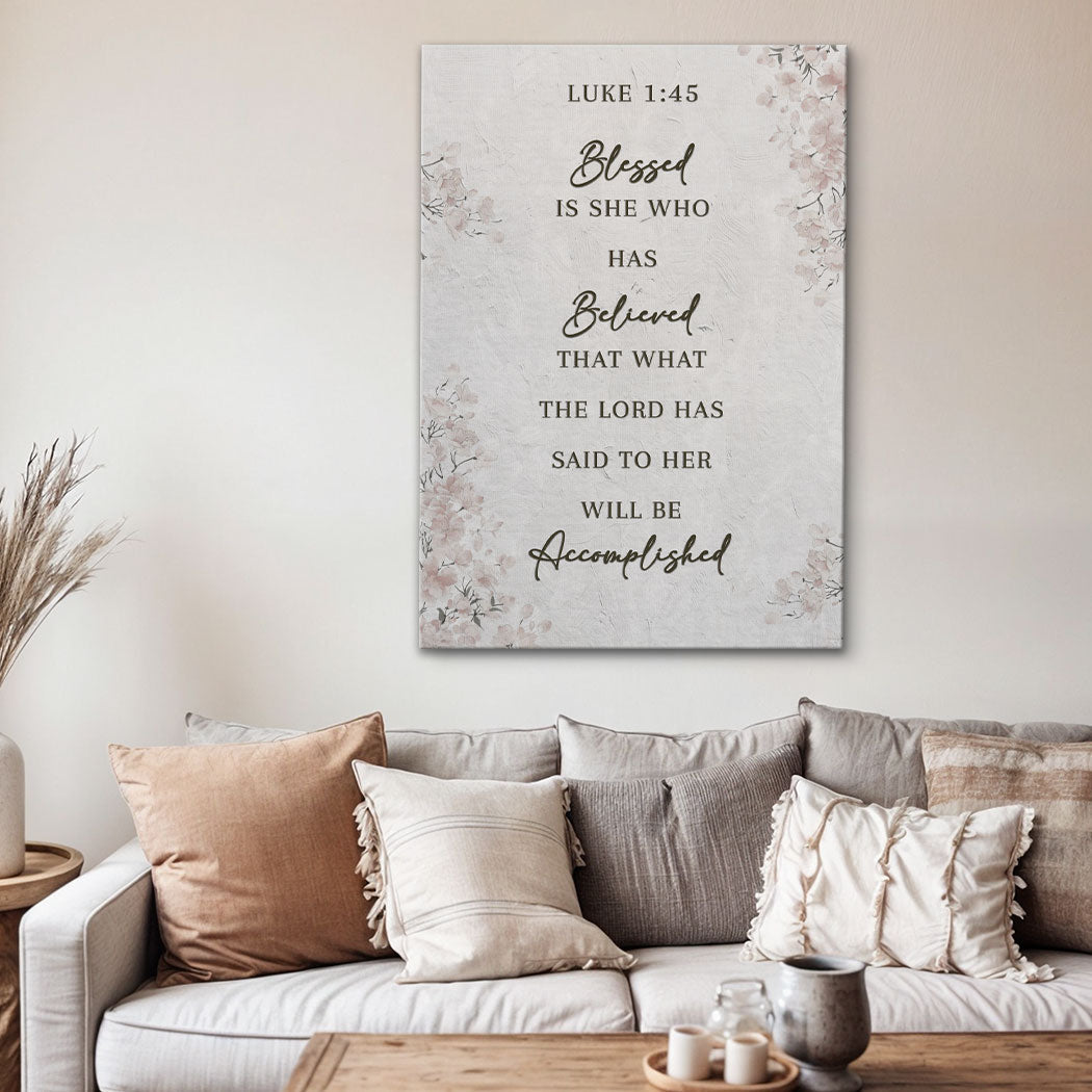 Blessed Is She Who Has Believed - Luke 1:45 Faith Wall Art III - Tree of Life