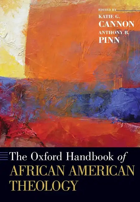 Oxford Handbook of African American Theology - Paperback - Tree of Life