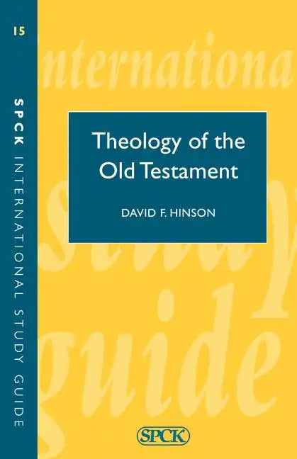 Theology of the Old Testament (ISG 15) - Paperback - Tree of Life