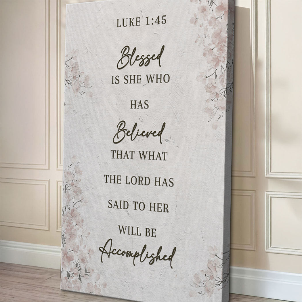 Blessed Is She Who Has Believed - Luke 1:45 Faith Wall Art III - Tree of Life