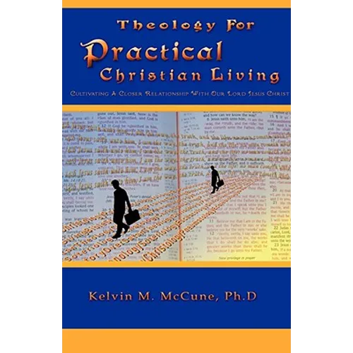Theology For Practical Christian Living - Hardcover - Tree of Life
