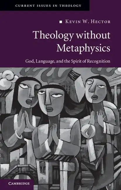 Theology Without Metaphysics: God, Language, and the Spirit of Recognition - Paperback - Tree of Life