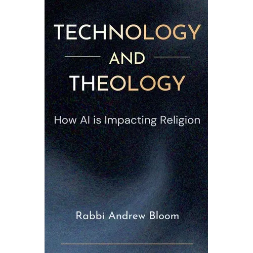 Technology and Theology: How AI is Impacting Religion - Paperback - Tree of Life