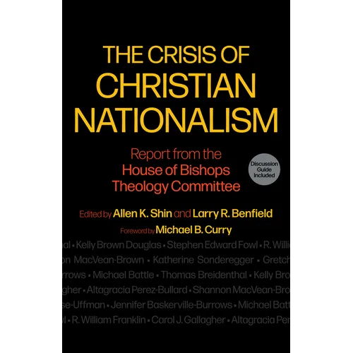 The Crisis of Christian Nationalism: Report from the House of Bishops Theology Committee - Paperback - Tree of Life
