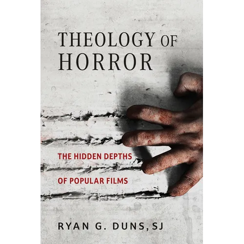 Theology of Horror: The Hidden Depths of Popular Films - Hardcover - Tree of Life