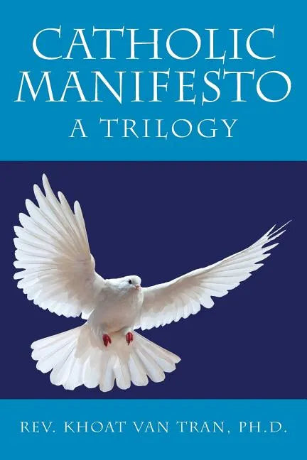 Catholic Manifesto: A Trilogy - Paperback - Tree of Life