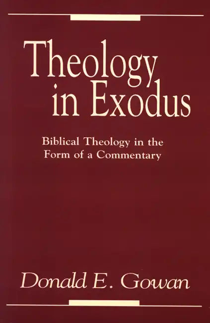 Theology in Exodus - Paperback - Tree of Life