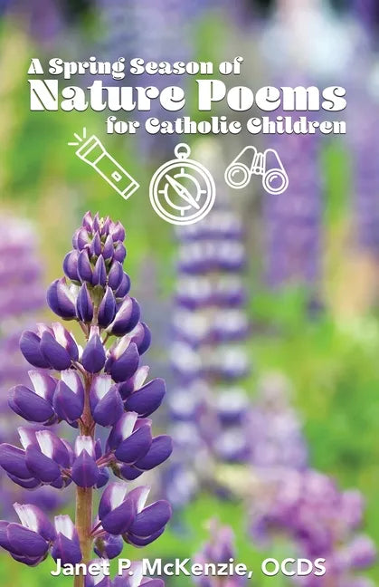 A Spring Season of Nature Poems for Catholic Children - Paperback - Tree of Life