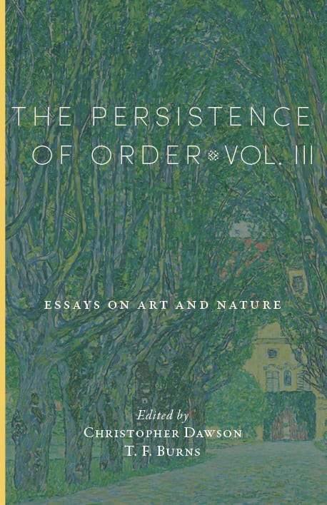 The Persistence of Order, Vol. III