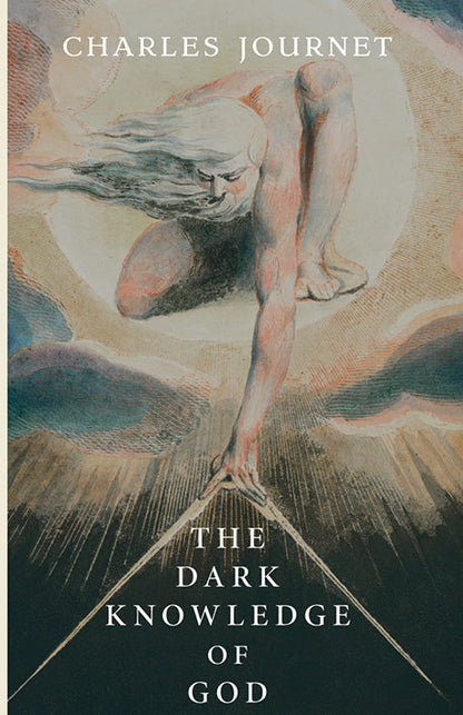 The Dark Knowledge of God