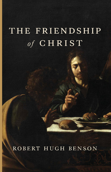 The Friendship of Christ