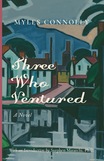 Three Who Ventured
