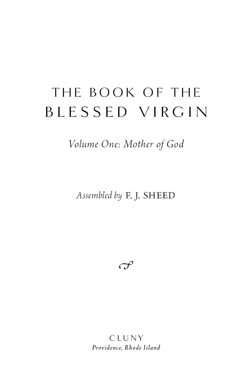 The Book of the Blessed Virgin—Volume 1: Mother of God