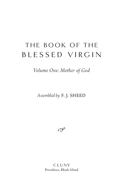 The Book of the Blessed Virgin—Volume 1: Mother of God