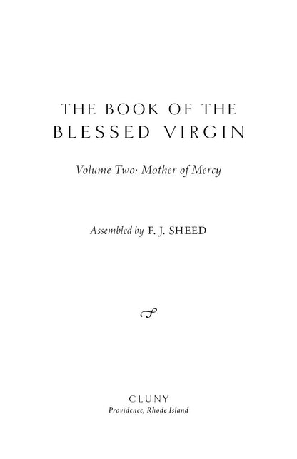 The Book of the Blessed Virgin—Volume 2: Mother of Mercy