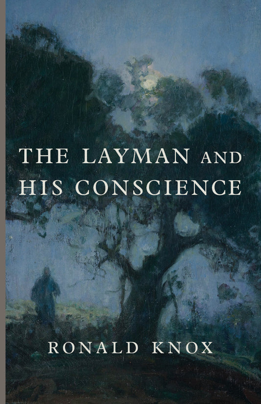 The Layman and His Conscience