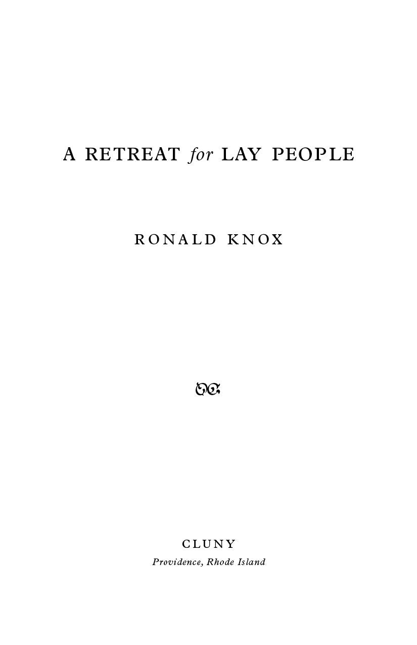 A Retreat for Lay People