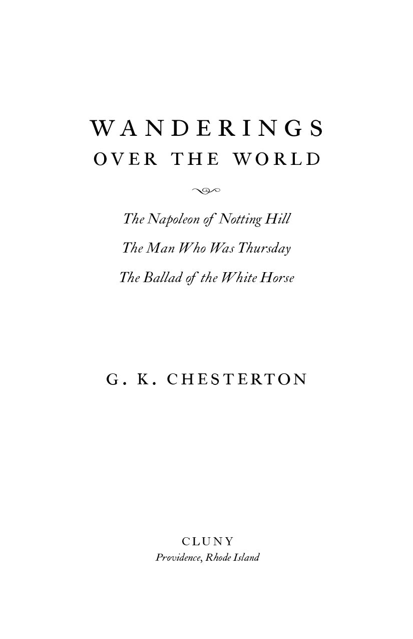 Wanderings over the World: A Chesterton Reader
