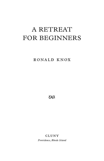 A Retreat for Beginners