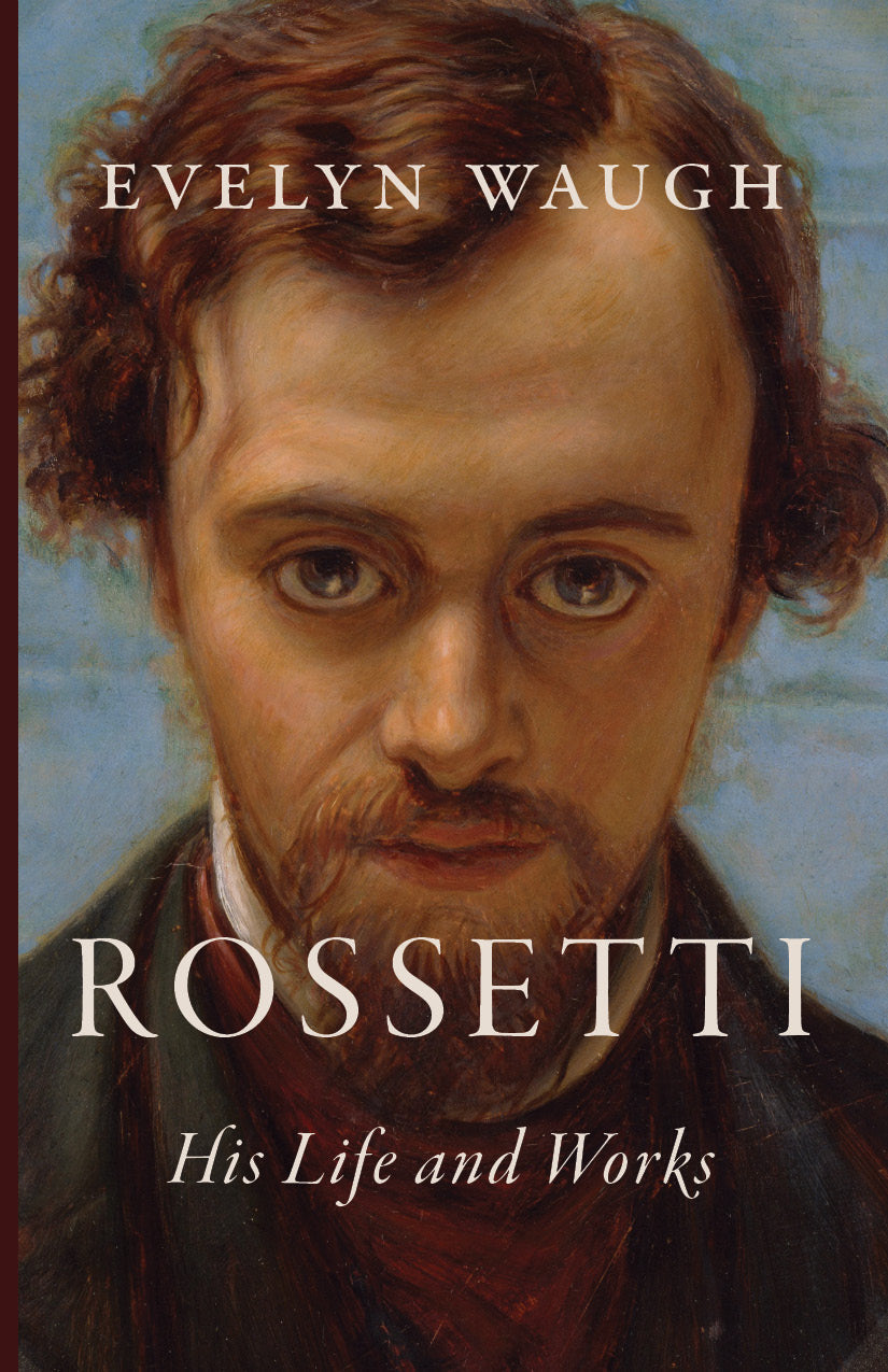 Rossetti: His Life and Works