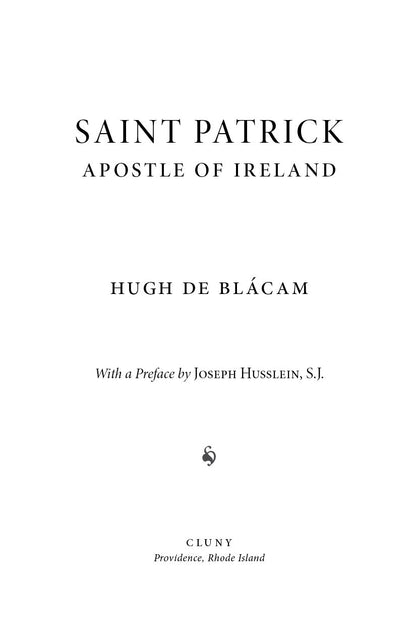Saint Patrick: Apostle of Ireland
