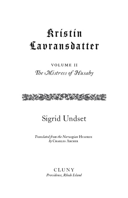 Kristin Lavransdatter: The Mistress of Husaby (Volume II)