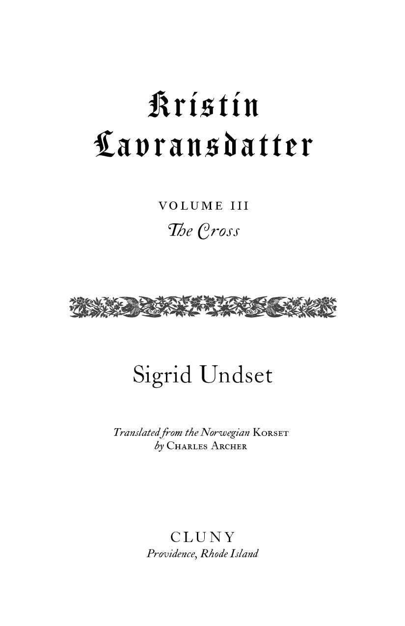 Kristin Lavransdatter: The Cross (Volume III)