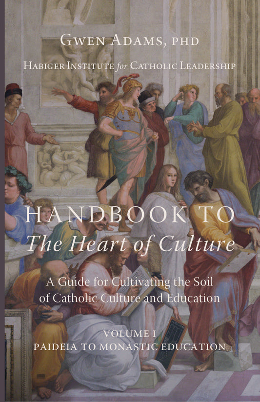 Handbook to The Heart of Culture, Volume I