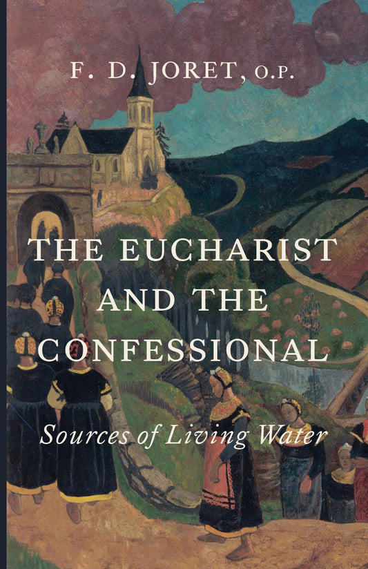 The Eucharist and the Confessional
