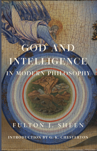 God and Intelligence in Modern Philosophy