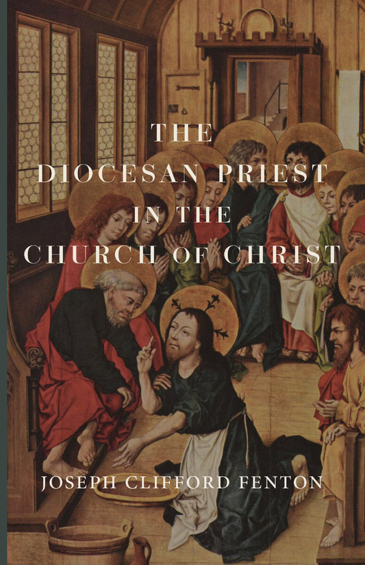 The Diocesan Priest in the Church of Christ