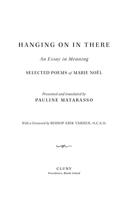 Hanging On In There: An Essay in Meaning (Selected Poems)