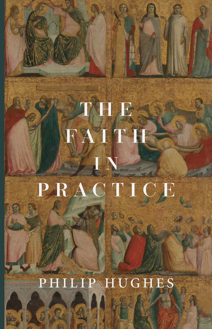 The Faith in Practice