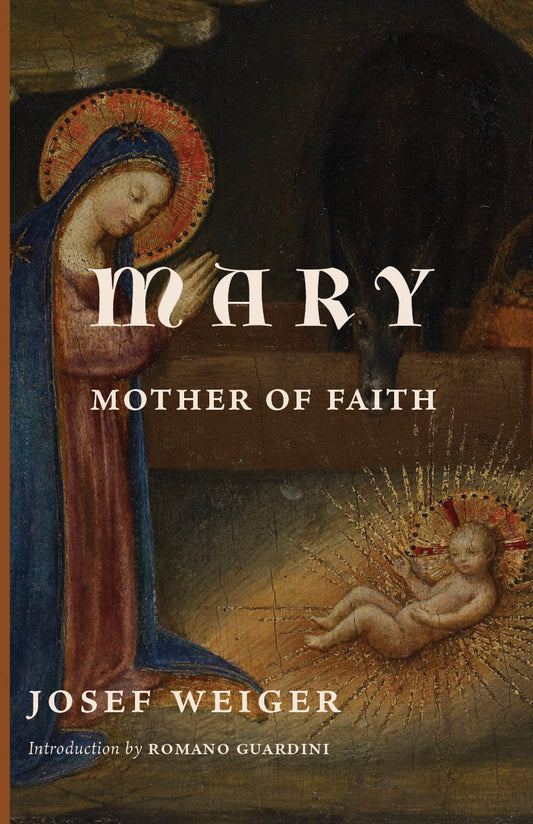 Mary, Mother of Faith