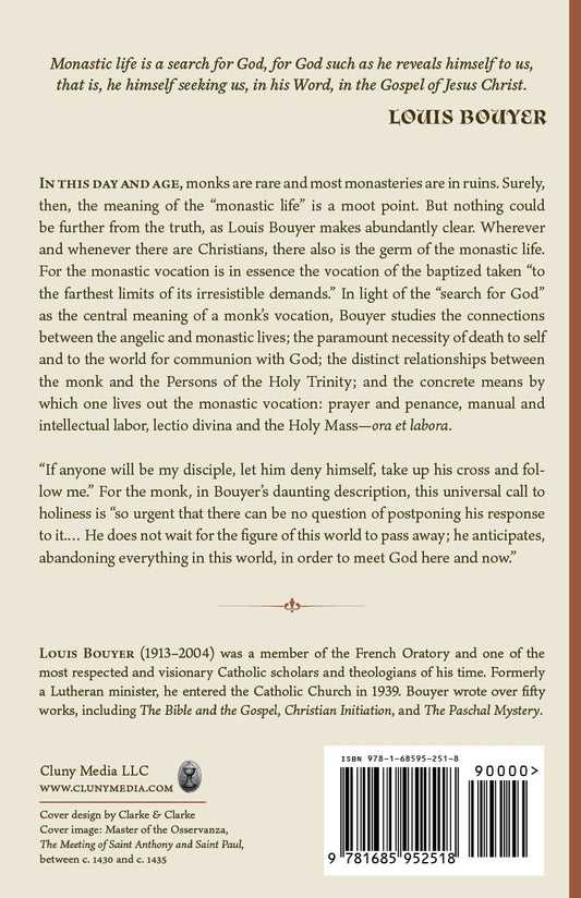 The Meaning of the Monastic Life