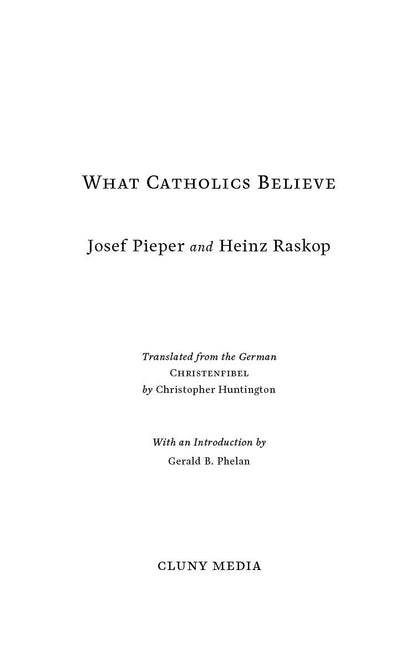 What Catholics Believe