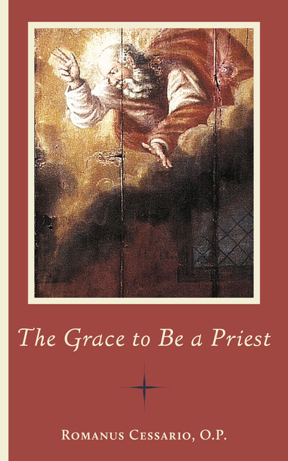 The Grace to Be a Priest