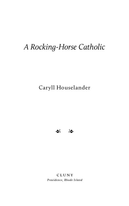 A Rocking-Horse Catholic
