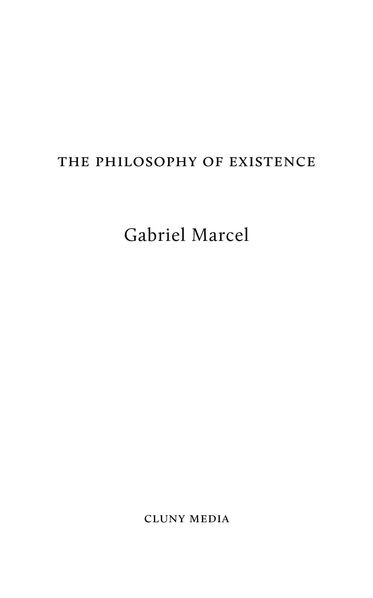 The Philosophy of Existence